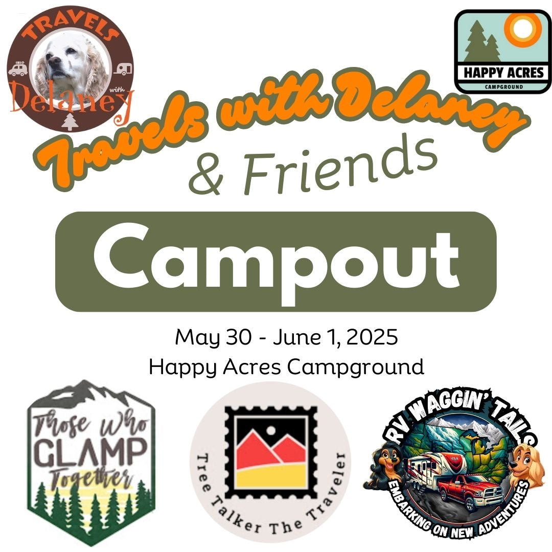 Travels With Delaney & Friends Campout