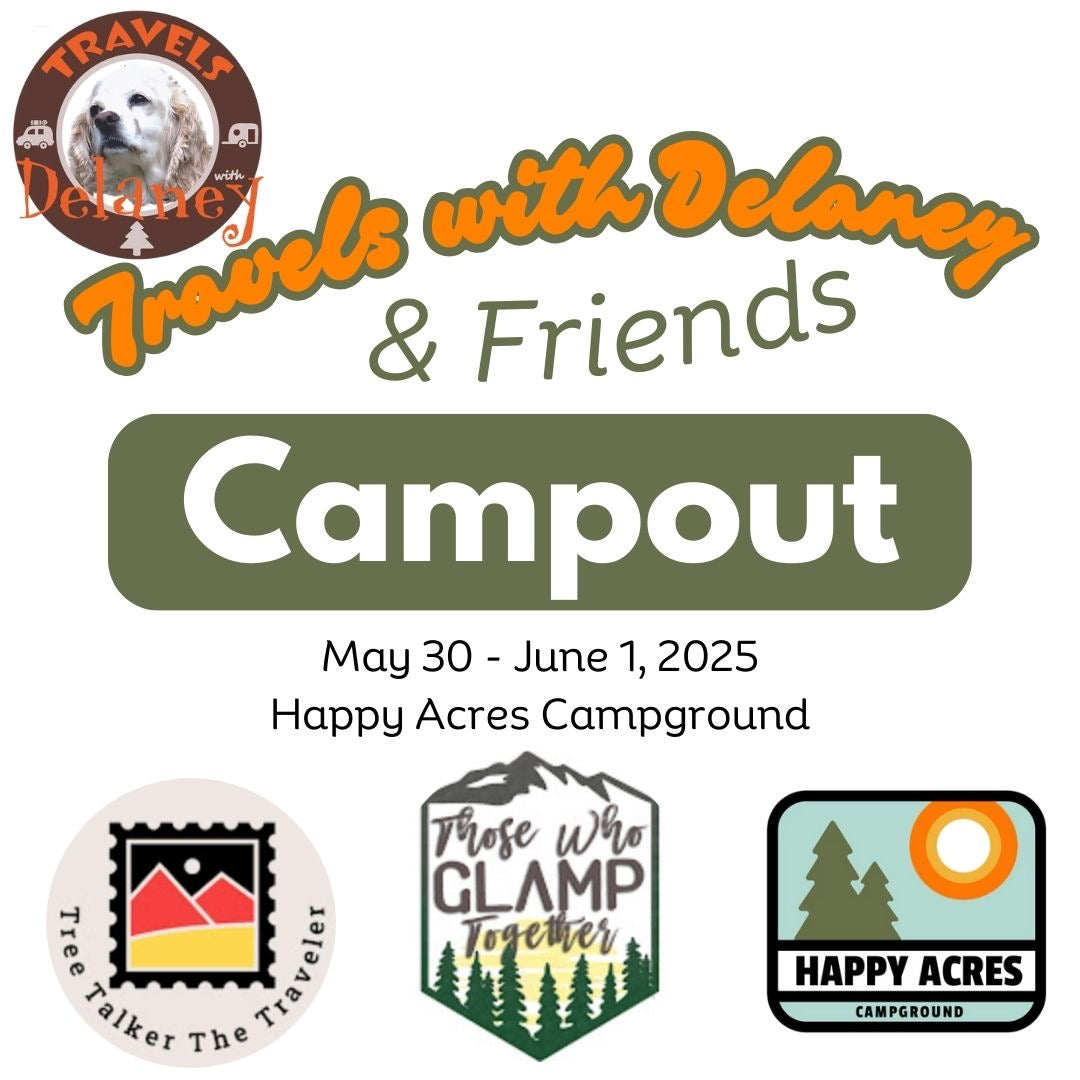 Travels With Delaney & Friends Campout